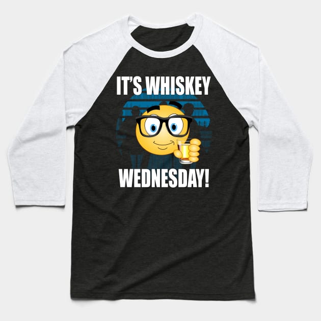 It's Whiskey Wednesday! Baseball T-Shirt by Carrie T Designs